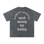 NEED MONEY FOR HARLEY CENTER (MWC)